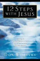 12 kroků s Ježíšem - 12 Steps with Jesus