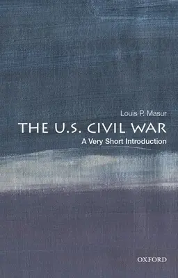Občanská válka v USA: Velmi stručný úvod - The U.S. Civil War: A Very Short Introduction