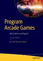 Program Arcade Games: S Pythonem a Pygame - Program Arcade Games: With Python and Pygame