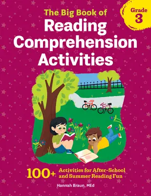 Velká kniha aktivit pro čtení s porozuměním, 3. třída: 100+ aktivit pro zábavu po škole a letní čtení - The Big Book of Reading Comprehension Activities, Grade 3: 100+ Activities for After-School and Summer Reading Fun