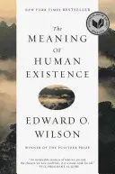 Smysl lidské existence - The Meaning of Human Existence