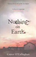 Nic na světě - Nothing on Earth