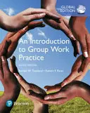 Úvod do praxe skupinové práce, celosvětové vydání - Introduction to Group Work Practice, Global Edition