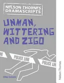 Oxfordská skripta: Zigo a Unman Wittering - Oxford Playscripts: Unman Wittering and Zigo