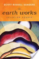 Práce na Zemi: Vybrané eseje - Earth Works: Selected Essays