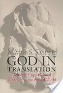 Bůh v překladu: Božstva v mezikulturním diskurzu v biblickém světě - God in Translation: Deities in Cross-Cultural Discourse in the Biblical World