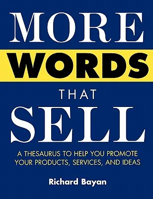 Další slova, která prodávají - More Words That Sell