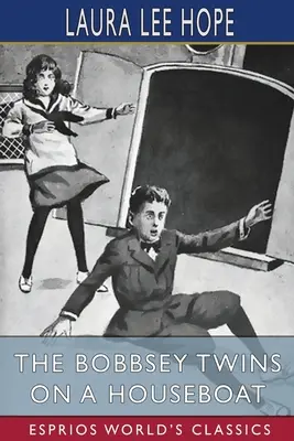 Dvojčata Bobbseyova na hausbótu (Esprios Classics) - The Bobbsey Twins on a Houseboat (Esprios Classics)