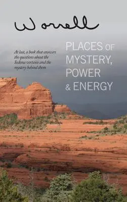 Místa tajemství, síly a energie - Places of Mystery, Power & Energy
