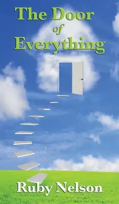 Dveře všeho: kompletní a nezkrácená verze - The Door of Everything: Complete and Unabridged