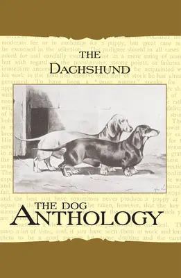 Daschund - Psí antologie (Vintage Dog Books Breed Classic) - The Daschund - A Dog Anthology (A Vintage Dog Books Breed Classic)