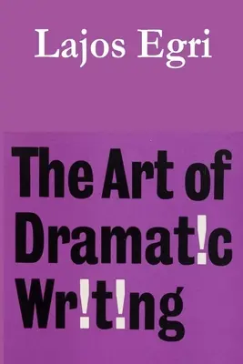 Umění dramatického psaní - The Art of Dramatic Writing