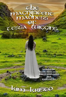 Velkolepé šílenství Tessy Wigginsové - The Magnificent Madness Of Tessa Wiggins