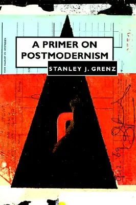 Základy postmodernismu - Primer on Postmodernism