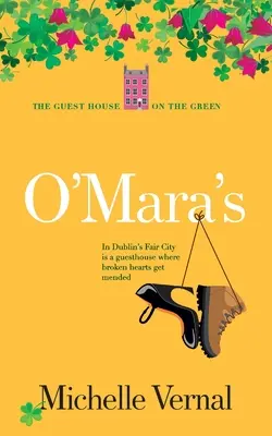 O'Mara's, Book 1, The Guesthouse on the Green (Penzion v zeleni) - O'Mara's, Book 1, The Guesthouse on the Green