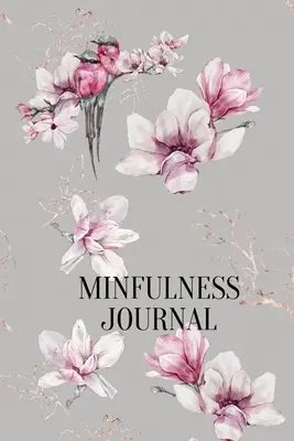 Deník všímavosti - Mindfulness Journal