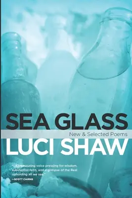 Mořské sklo: Nové a vybrané básně - Sea Glass: New & Selected Poems