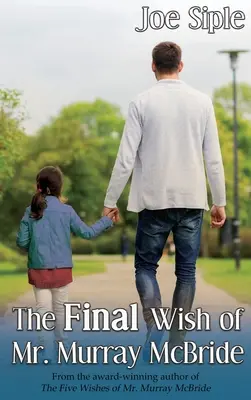 Poslední přání pana Murrayho McBrida - The Final Wish of Mr. Murray McBride