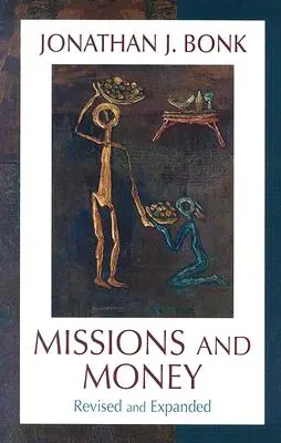Misie a peníze: (Revised): Bohatství jako misijní problém... (Revised) - Missions and Money: Affluence as a Missionary Problem...Revisited (Revised)