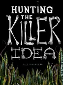 Lov na vražednou myšlenku - Hunting the Killer Idea