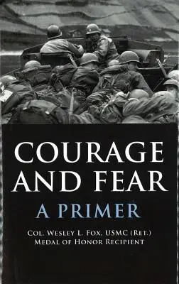 Odvaha a strach: základní informace - Courage and Fear: A Primer