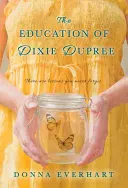 Výchova Dixie Dupreeové - The Education of Dixie Dupree