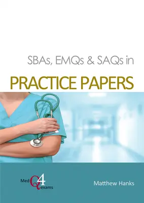 Sbas, Emqs & Saqs v praktických dokumentech - Sbas, Emqs & Saqs in Practice Papers