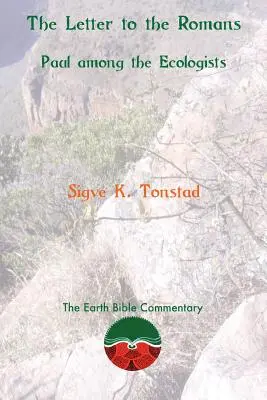 List Římanům: Pavel mezi ekology - The Letter to the Romans: Paul among the Ecologists