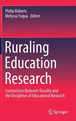 Ruraling Education Research: Souvislosti mezi venkovem a disciplínami pedagogického výzkumu - Ruraling Education Research: Connections Between Rurality and the Disciplines of Educational Research
