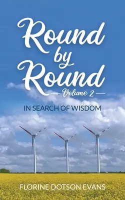 Round by Round Volume 2: In Search of Wisdom (Kolo za kolem, 2. díl: Hledání moudrosti) - Round By Round Volume 2: In Search of Wisdom