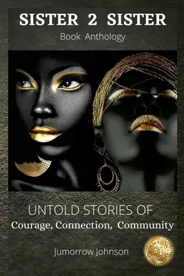 Jumorrow Johnson: Sestra 2 sestry - Jumorrow Johnson: Sister 2 Sister