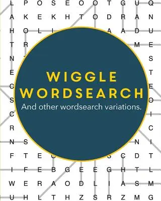 Wiggle Wordsearch: A další varianty hledání slov - Wiggle Wordsearch: And Other Wordsearch Variations