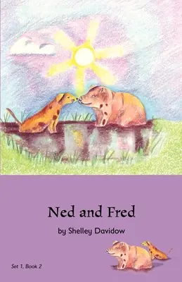 Ned a Fred: Kniha 2 - Ned and Fred: Book 2