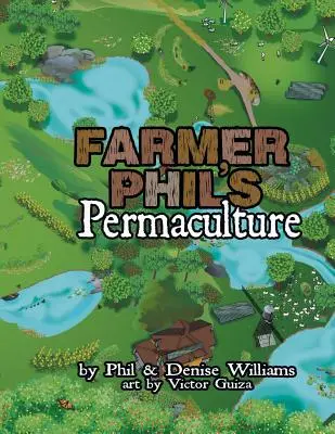 Permakultura farmáře Phila - Farmer Phil's Permaculture