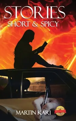 Příběhy: Život na cestách - příběhy, které se odehrávají na cestách: Krátké a pikantní - Stories: Short and Spicy