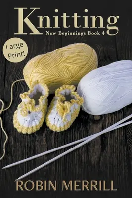 Pletení (velký tisk) - Knitting (Large Print)