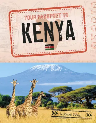 Váš pas do Keni - Your Passport to Kenya