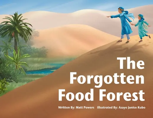 Zapomenutý potravinový les - The Forgotten Food Forest