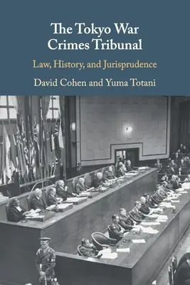 Tokijský tribunál pro válečné zločiny - The Tokyo War Crimes Tribunal