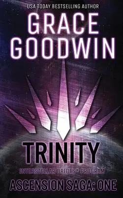 Trojice: Sága o vzestupu: Knihy 1, 2 a 3: Svazek 1 - Trinity: Ascension Saga: Books 1, 2 & 3: Volume 1