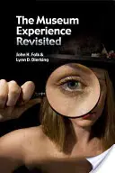 Přehodnocení muzejního zážitku - The Museum Experience Revisited