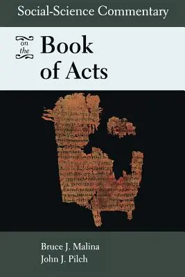 Společenskovědní komentář ke knize Skutků apoštolů - Social-Science Commentary on the Book of Acts