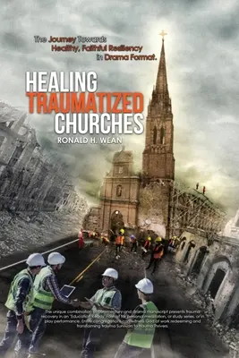 Léčení traumatizovaných církví - Healing Traumatized Churches