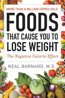 Potraviny, které způsobují hubnutí - Foods That Cause You to Lose Weight