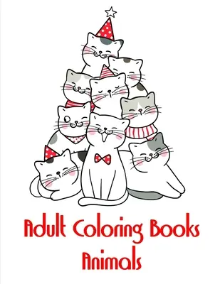 Omalovánky pro dospělé Zvířata: Omalovánky pro dospělé k relaxaci s vtipnými obrázky k uvolnění stresu - Adult Coloring Books Animals: coloring pages for adults relaxation with funny images to Relief Stress
