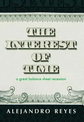 Úroky času: Velká bilanční recese - The Interest of Time: A Great Balance Sheet Recession