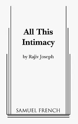 Všechna ta intimita - All This Intimacy