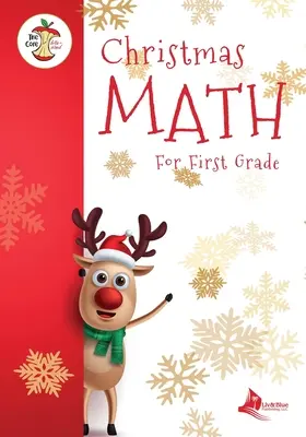 Vánoční matematika pro první třídu v souladu s iniciativou Common Core State Standards - Christmas Math for First Grade Aligned to the Common Core State Standards Initiative