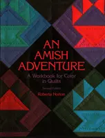 Amišské dobrodružství, 2. vydání - tisk na vyžádání - An Amish Adventure, 2nd Edition - Print on Demand Edition