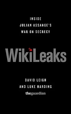Wikileaks: Válka Juliana Assange proti utajení - Wikileaks: Inside Julian Assange's War on Secrecy